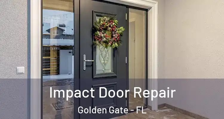  Impact Door Repair Golden Gate - FL