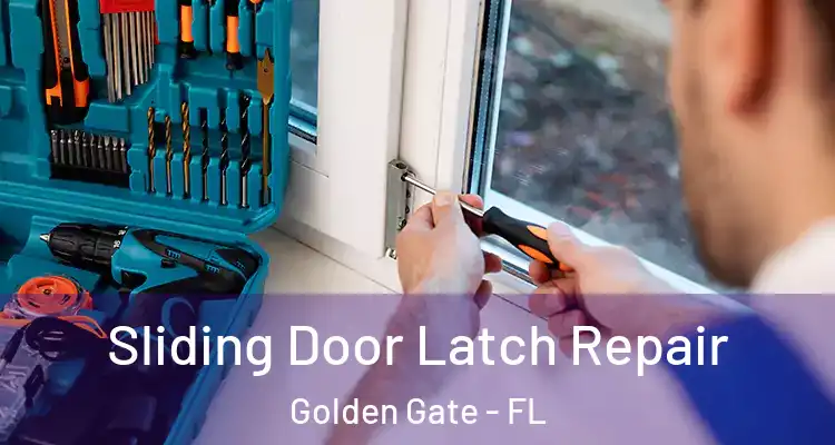  Sliding Door Latch Repair Golden Gate - FL